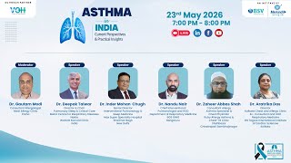 Asthma in India: Current Perspectives &amp; Practical Insights | Live Expert Discussion