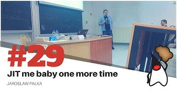 Toruń JUG #29 - "JIT me baby one more time" - Jarek Pałka
