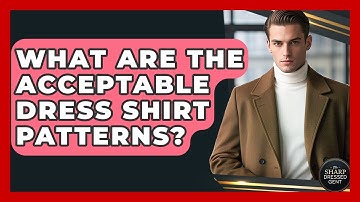What Are The Acceptable Dress Shirt Patterns? - The Sharp Dressed Gent