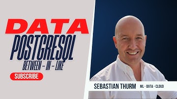 PostgreSQL: Advanced Filtering with Between, LIke and In (Beginner Tutorial)