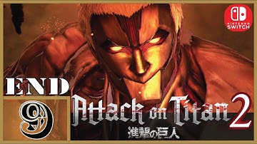 ATTACK ON TITAN 2 (SWITCH) - PART 9 (END) GAMEPLAY WALKTHROUGH (NO COMMENTARY)