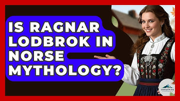 Is Ragnar Lodbrok In Norse Mythology? - Unmapping Scandinavia