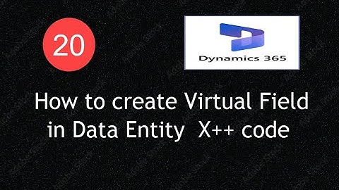 D365 F&O How to Create a Virtual Field in D365 F&O | X++ Tutorial | Lecture 20 | #d365fo #msdyn365