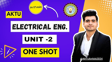 AKTU Electrical Unit 2! ⚡ Master AC Circuit | One Shot