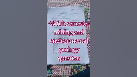+3 6th semester GEL -CC - 14 |Mining and environmental geology|Sambalapur university#question #exam