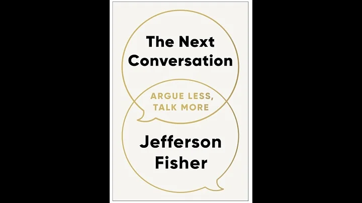 The Next Conversation - Argue Less, Talk More by Jefferson Fisher 👉 https://amzn.to/419u9S9