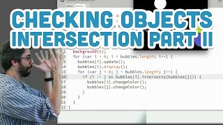 7.7 Checking Objects Intersection Part Ii - P5.Js Tutorial