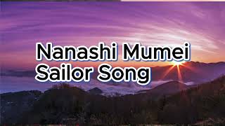 Nanashi Mumei - Sailor Song (Lyric Video)