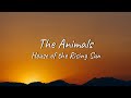 The animals  house of the rising sun  lyrics