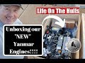 Ep073 New Yanmar Engines - Life On The Hulls Building Catamaran