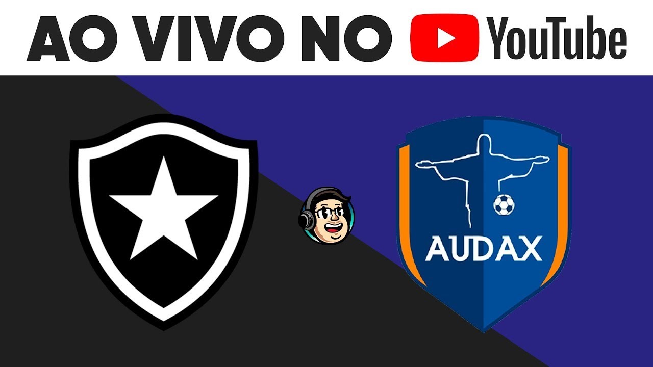 ASSISTA A BOTAFOGO X AUDAX AO VIVO E COM IMAGENS NO YOUTUBE DA CAZÉTV