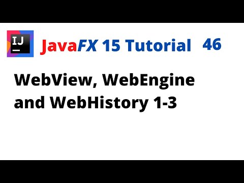 JavaFX 15 Tutorial 46 - WebView, WebEngine and WebHistory 1-3