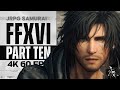 Final Fantasy XVI Part 10 Walkthrough - Onward &amp; Mid's Project [ 4k 60 FPS, No Commentary ]