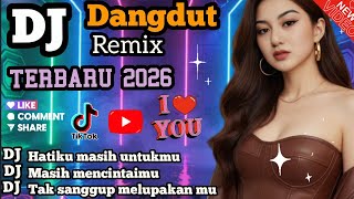 DJ DANGDUT REMIX  VIRAL TIKTOK //ADAKAH KEPASTIAN 🎵//NONSTOP ENAK BANGET 🔥