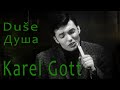 KAREL GOTT Duše Душа