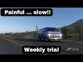 Slow and painful!! Forza Horizon 5 Weekly Trial ... with the wrong tune!