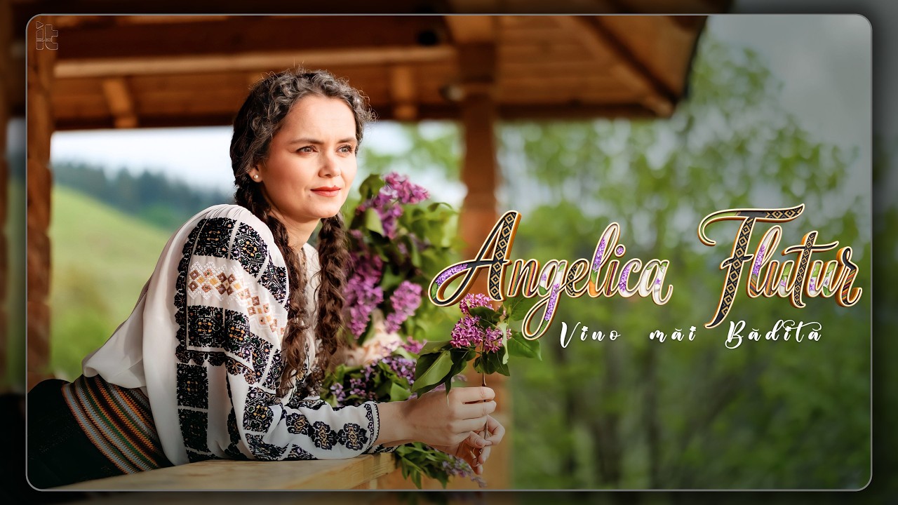 Angelica Flutur - Vino măi bădiță || Videoclip Oficial