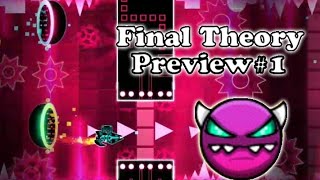 [Preview#1] Final Theory  | Fantastic [GD]
