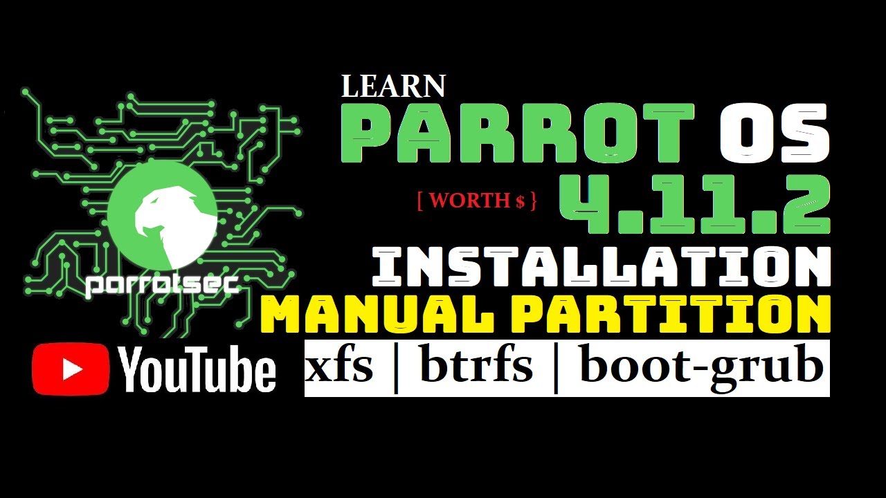 How to Install Parrot OS 4.11.2 with Manual Partition Manual