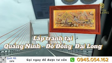 Tranh Cội Nguồn Quê Hương Đồng Đỏ và Tứ Quý Lắp đặt tại Quảng Ninh .