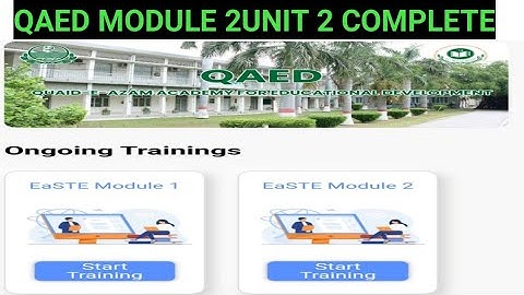 EaSTE MODULE 2 UNIT 2|QAED TRAINING