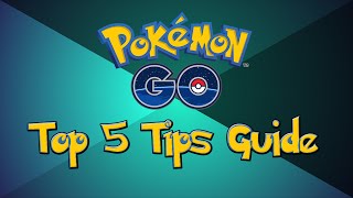 Top 5 Pokemon Go Tips & Tricks Tutorial ( Guide ) screenshot 3