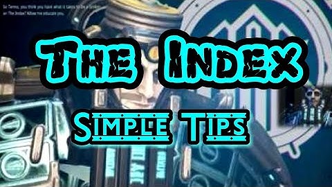 The Index : Simple Tips | Warframe Index Guide