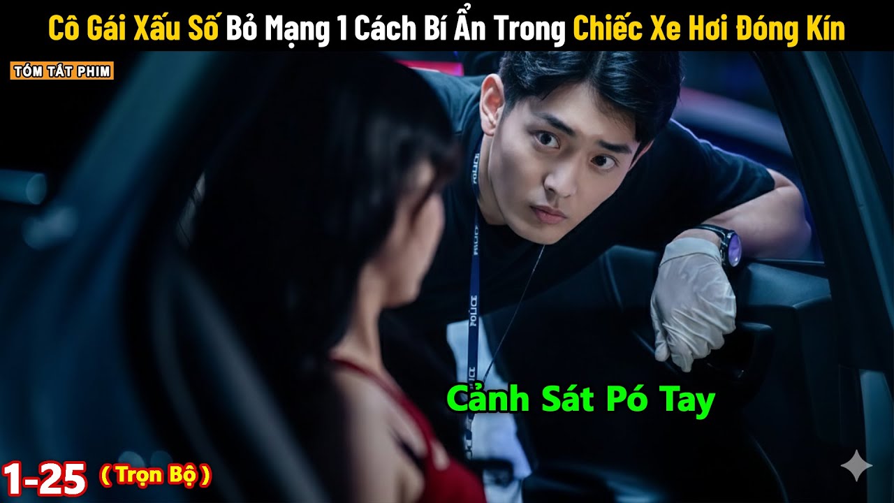 Review Phim: Cô Gái Xấu Số Bỏ Mạng 1 Cách Bí Ẩn Trong Chiếc Xe Hơi Đóng Kín