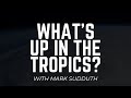 What&#39;s Up in the Tropics with Mark Sudduth - Very Busy Week Ahead - June 27, 2022