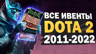 ВСЕ ИВЕНТЫ ДОТА 2 за 11 ЛЕТ! ПОЛНЫЙ СЮЖЕТ, ГЕЙМПЛЕЙ и НАГРАДЫ | DOTA 2 EVENTS 2011-2022