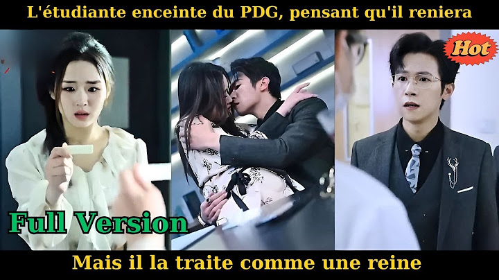 L'étudiante enceinte du PDG, pensant qu'il reniera, mais il la traite comme une reine #drama