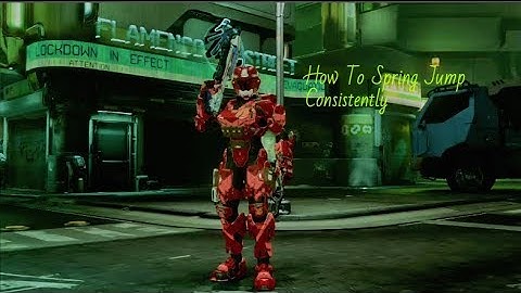 How To Spring Jump In Halo 5 Consistently