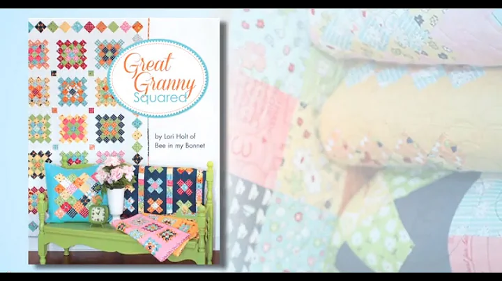 Lori Holt's Great Granny Along Book Trailer - It's...