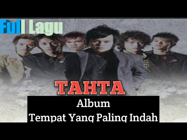 Top Musik Tahta Band Album Tempat yang paling indah || Kumpulan lagu terbaik Tahta band Tanpa iklan class=