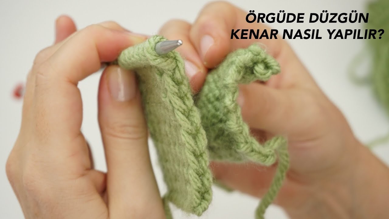 Örgülerinizin kenarları düzgün olmuyorsa üzülmeyin! Örgüde düzgün  kenar yapımı / Figen Ararat