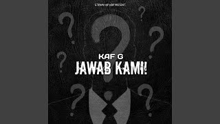 Download Lagu Jawab Kami! (feat. Kaf G) Download Lagu Jawab Kami! (feat. Kaf G)