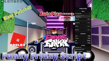 {NEW} OP & Easy-Use FUNKY FRIDAY Script / Hack GUI | Auto Play & Infinite Points | *PASTEBIN 2021*
