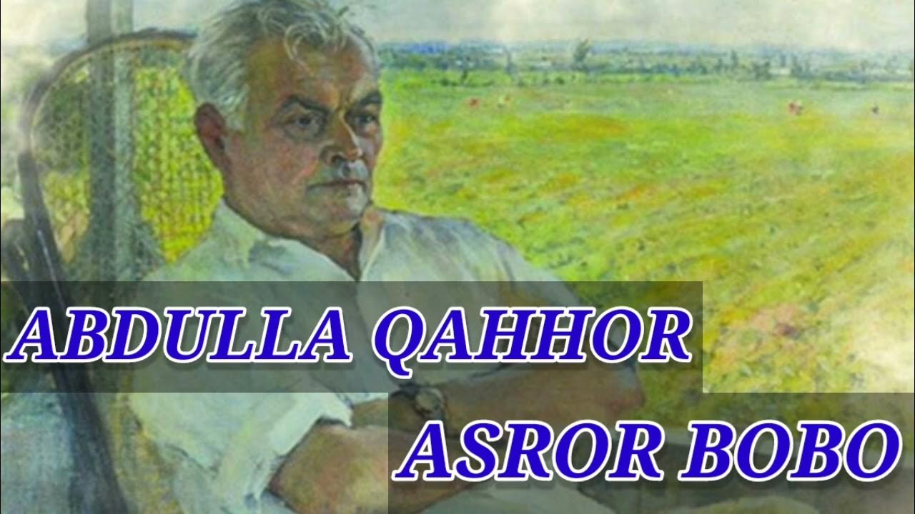Abdulla qahhor hayoti va ijodi. Abdulla qahhor anor hikoyasi. abdulla qahhor asror bobo hikoyasi. abdulla qahhor daxshat hikoyasi. больной абдулла каххар.