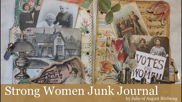 Strong Women Junk Journal by Julie Rohrer!