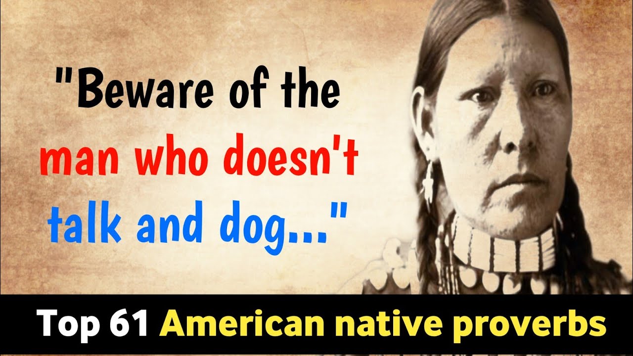 Native American Proverbs Are Life Changing - YouTube