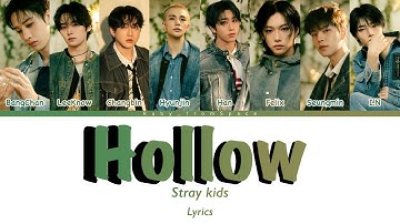 Straykids Hollow CCL (Color coded lyrics)