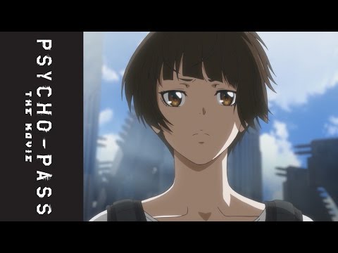 PSYCHO-PASS: The Movie – Theatrical Trailer