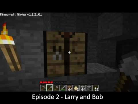 Let's Play Minecraft - Episode 2 - Larry and Bob