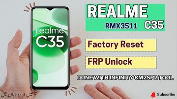 How to Bypass / Unlock FRP Realme C35 And Factory Reset done with cm2sp2