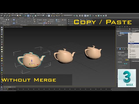 In 3ds max how to copy & paste object without Merge.