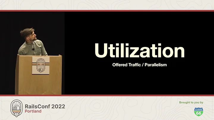 RailsConf 2022 - The Queue Continuum: Applied Queuing Theory by Justin Bowen