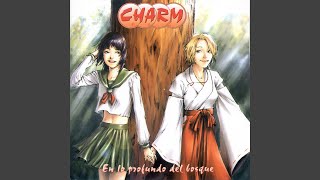 Video thumbnail of "Charm - En lo profundo del bosque -Inuyasha, tema de cierre-"