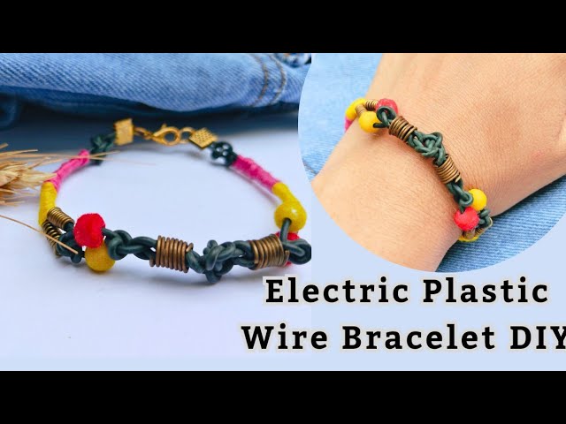 DIY Electric Plastic Wire Bracelet