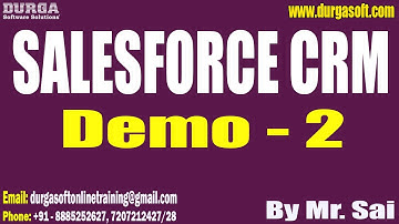 SALESFORCE CRM tutorials || Demo - 2 || by Mr. Sai On 15-03-2024 @9PM IST