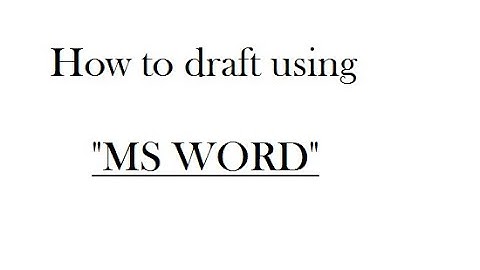 How to draft in Ms Word # Legal drafting solutions # writing using MS word